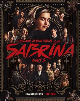 萨布丽娜的惊心冒险 第四季 Chilling Adventures of Sabrina Season 4封面图