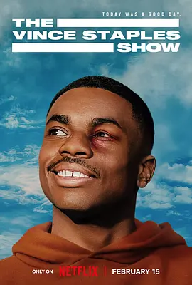 文斯小子 第一季 The Vince Staples Show Season 1封面图