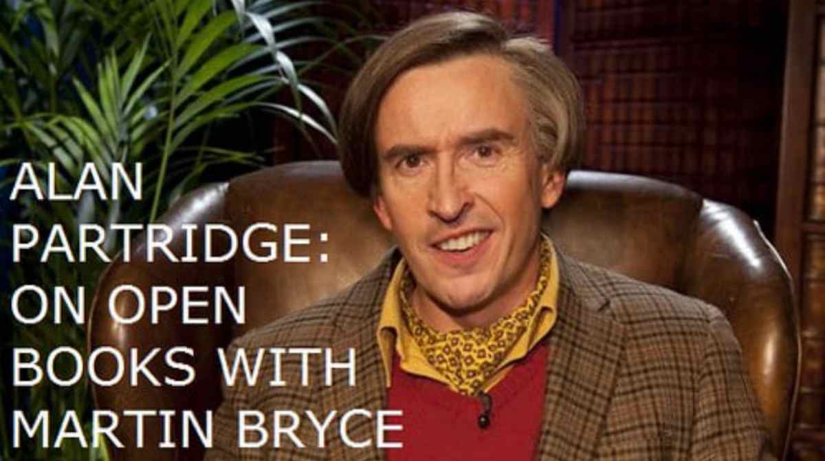 艾伦·帕特里奇与马丁·布莱斯一起探讨开放书籍 Alan Partridge on Open Books with Martin Bryce