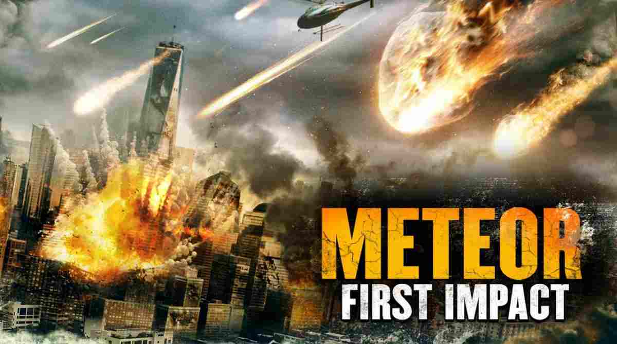 流星：第一次撞击 Meteor: First Impact