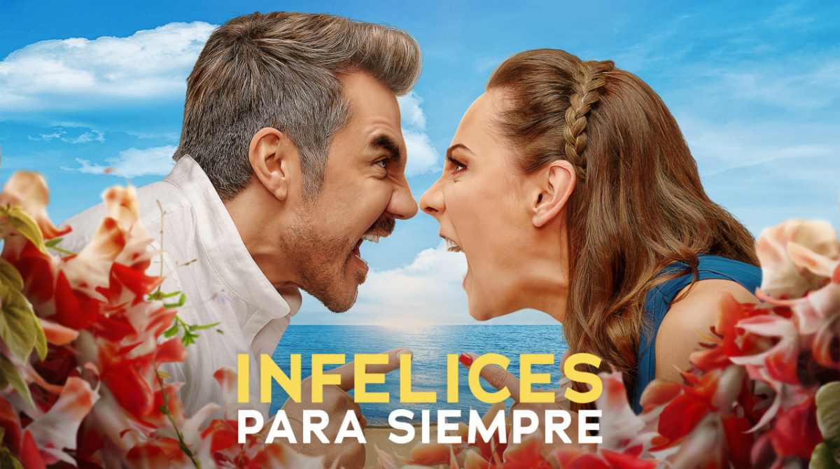 从此过得不幸福 Infelices para Siempre