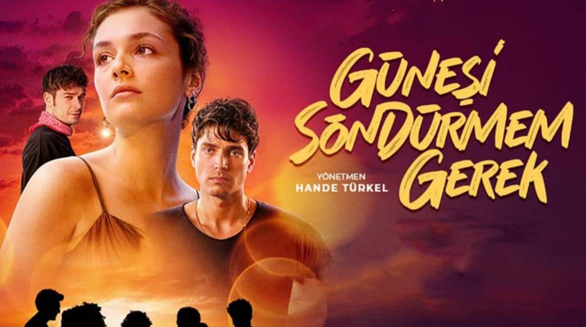 我需要关掉太阳 Güneşi Söndürmem Gerek