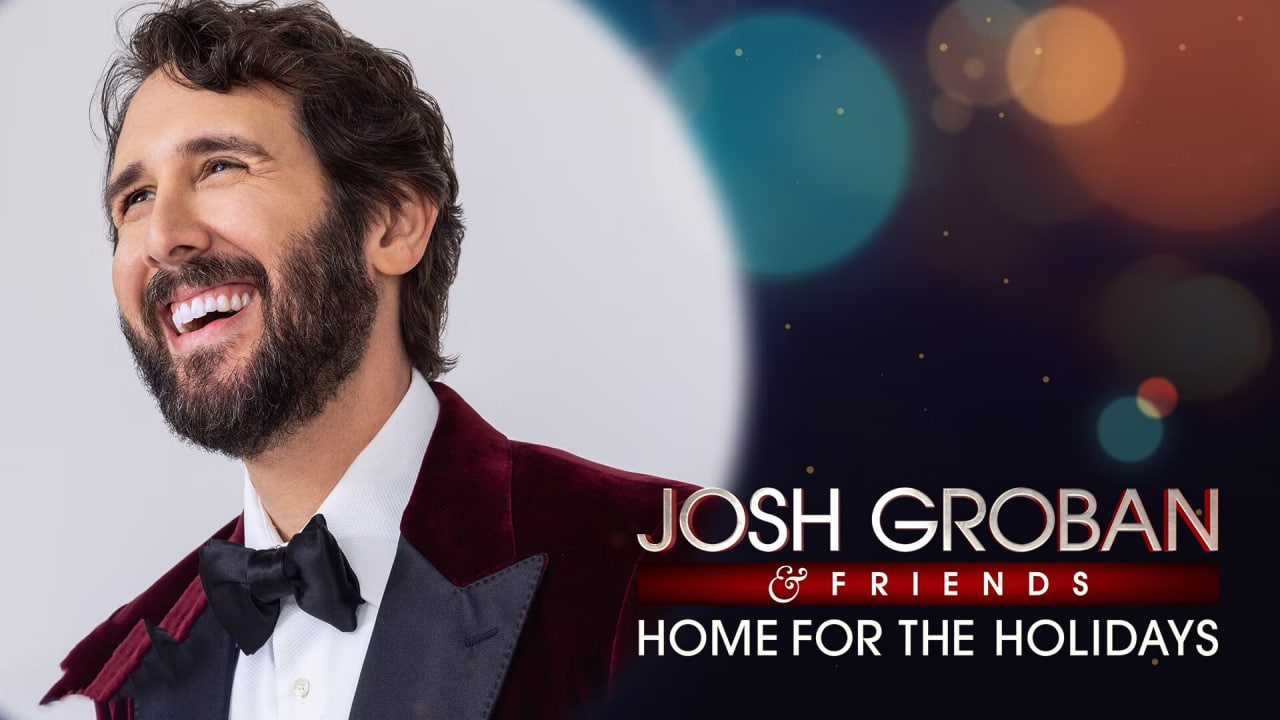 乔许·格罗班与朋友们：回家过节 Josh Groban Friends Home For The Holidays