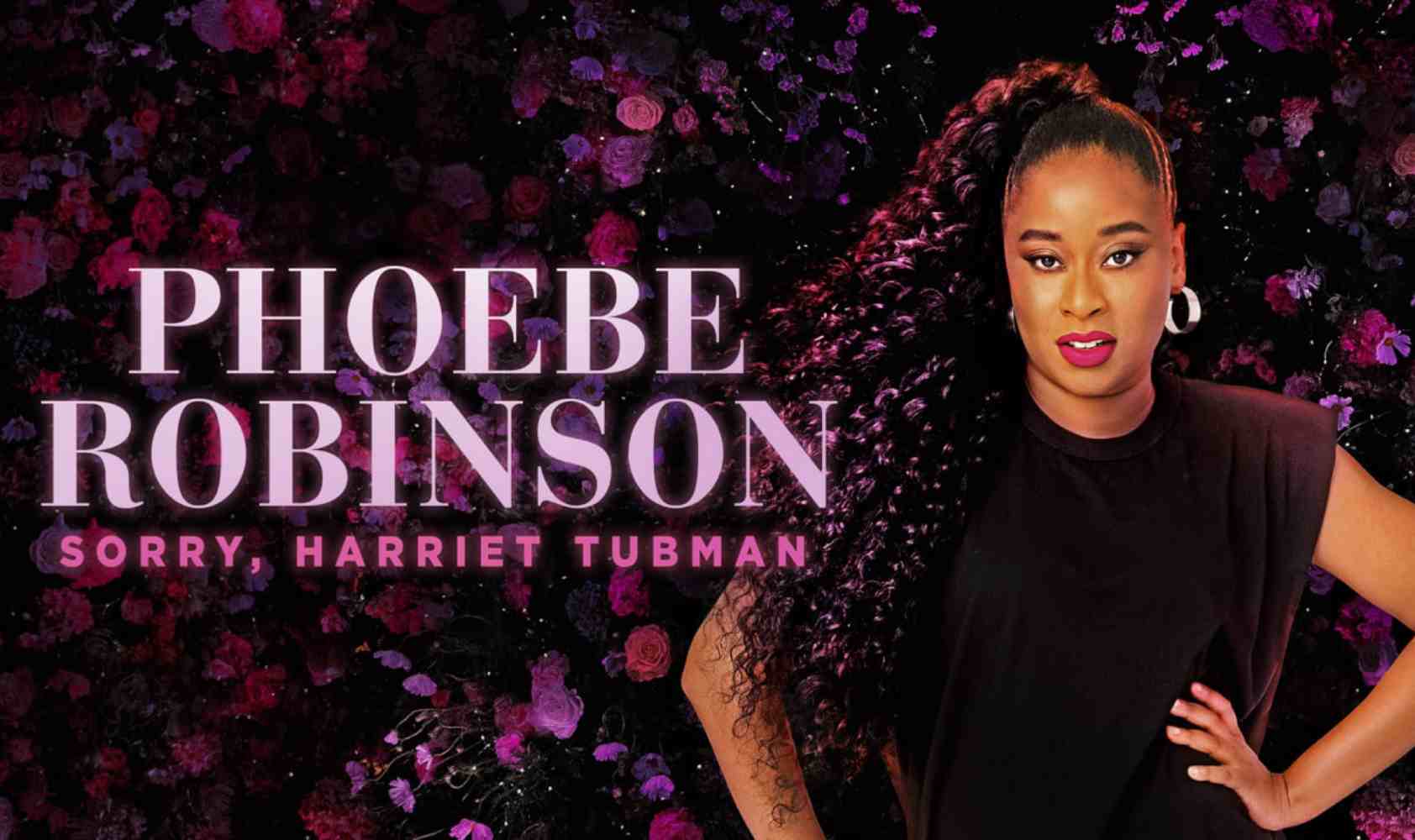 菲比·罗宾逊：对不起，哈丽特·塔布曼