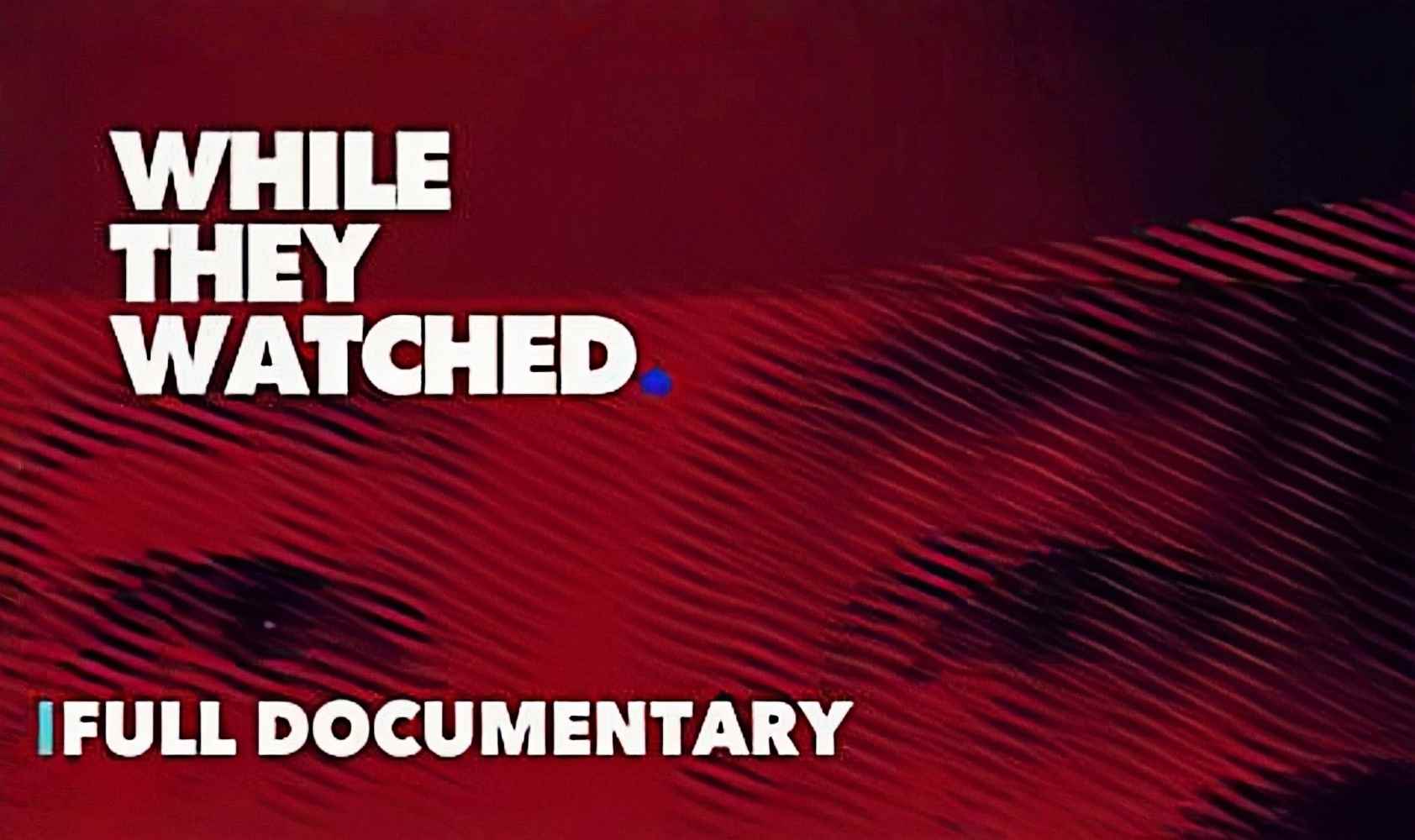 在他们观看的时候