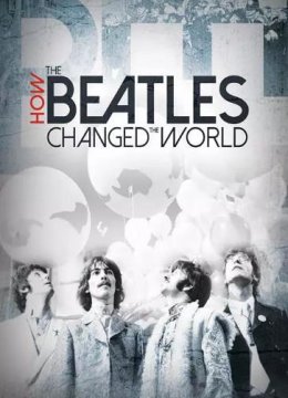 披头士如何改变世界