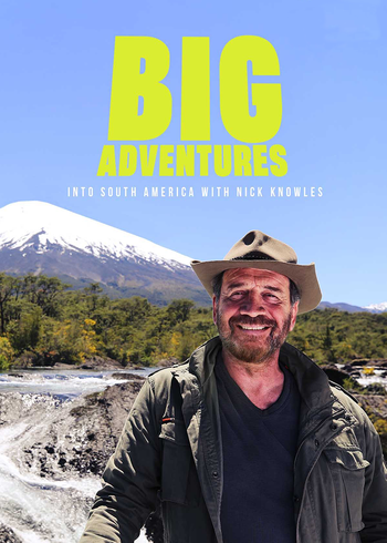 尼克诺尔斯的南美大冒险