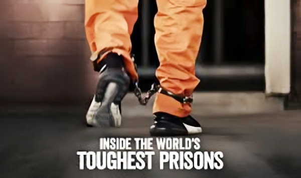深入全球最难熬的监狱第5季
