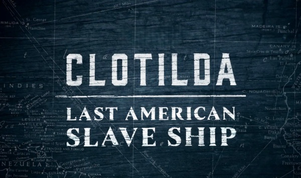 克洛蒂尔达美国最后一艘奴隶船
