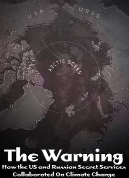 警告俄罗斯和美国情报机构是如何在环境问题上合作的