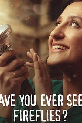 你可曾见过萤火虫？Senhiçatesböcegigördünmü?