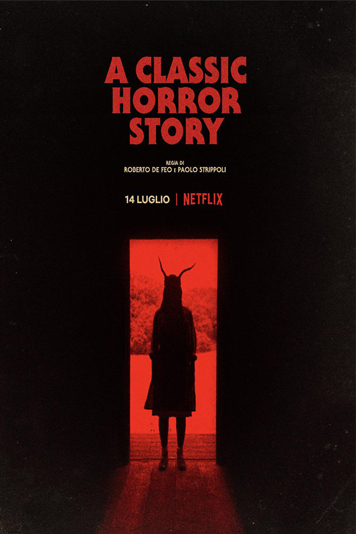 一个经典的恐怖故事AClassicHorrorStory