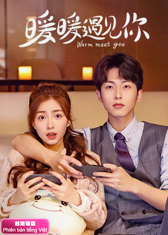 暖暖遇见你越南版语版